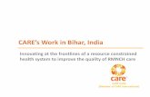 CARE’s Work in Bihar, India - wikispaces.netfamilyplanning.care2share.wikispaces.net/file/view/Bihar... · CARE’s Work in Bihar, India ... Newborn Lives GoB Donor Government ...