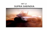 MIT at SUPRA SAEINDIA - MITPUNE Engineering College · for SUPRA SAEINDIA 2012 • Second Prize for INNOVATION • Third Prize for MARKETIMG PRESENTATION ... • KTM Duke 390 Engine