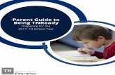 Parent Guide to Being TNReady - Edl · Parent Guide to Being TNReady ... English language arts, social studies, ... issued for third of fourth grade science. Rather, ...