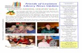 Friends of Lewiston Library News Update Lewiston Public … · Go to page 3 for a list of donors and volunteers. To view more gala pictures see to page 6. ... Joyce & Edwin Bondy
