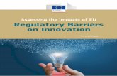 Assessing the Impacts of EU Regulatory Barriers on Innovation · 4 Abstract This report summarises the results of the study ‘Assessing the impacts of EU regulatory barriers on innovation’.