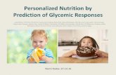 Personalized Nutrition by Prediction of Glycemic Responsesrshamir/seminar/16/PPGR prediction... ·  · 2016-12-28Blood glucose levels are rapidly increasing in the population, as