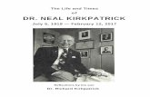 The Life and Times of DR. NEAL KIRKPATRICK egg beaters, margarine instead of butter, and after coming home from a cardiology meeting, "BLUE MILK" (i.e. skim milk). He and Wendell developed