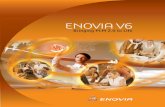 ENOVIA V6 - InFlow · ENoVIA V6: the Path to PLM 2.0 Today intellectual property (IP) is a company’s most valuable asset. Successful companies transform that IP into higher profits