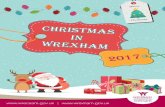 Christmas in Wrexham 2017 · grove park theatre christmas craft fair 18th november . 10.30am - 2pm ... dick whittington and his cat . 1st – 30th december . grove park theatre 01978