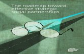 The roadmap toward effective strategic social partnerships · advised strategic social partnerships in the United States, Central America, and Cyprus. ... Nestle, and Kraft have publicly