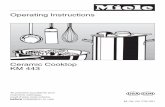 Operating Instructions - Mielem.miele.ca/OperatingInstructions/en-CA/Cooktops/Electric/Previous... · Operating Instructions Ceramic Cooktop KM 443 To prevent accidents and machine
