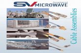 CABLE ASSEMBLY CAPABILITIES - SV Microwave · CABLE ASSEMBLY CAPABILITIES ... braided cable and standard semi-rigid connectors for a cost-effective solution to custom-bent ... T FLEX