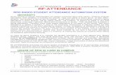 RF-ATTENDANCE - Attendance Automation System RF-ATTENDANCE … · RF-ATTENDANCE - Attendance Automation System RF-ATTENDANCE RFID BASED STUDENT ATTENDANCE AUTOMATION SYSTEM NECESSITY