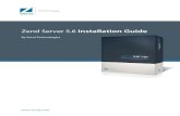 Zend Server 5.6 Installation Guide · This is the Installation Guide for Zend Server Version 5.6. ... (RHEL, CentOS, ... Web Server Ports ...