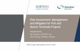 Risk Assessment, Management, and Mitigation for …aapa.files.cms-plus.com/SeminarPresentations/2016Seminars...12 Risk Assessment, Management and Mitigation Port of Long Beach: Project