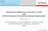 Integrated Maintenance System Trend and A Maintenance ... · A Maintenance Scheduling System ... 8 Trends of Maintenance Methods ... when a machine turns to maintenance condition,