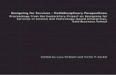 Designing for Services - Multidisciplinary Perspectives ... On...Professor Chris Voss, London Business School Dr Nina Wakeford, Goldsmiths College, ... Health Service of a smoking