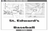 St. Edward’s Baseball Ramsey 1999, 2000 Breaux, Von 1981, ... 138 - Baseball Name Year(s) Dowdy, ... Dyer, Sammy 1927, 1928, 1929