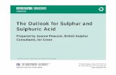 The Outlook for Sulphur and Sulphuric Acid - CREON … Outlook for Sulphur and... · This presentation will review : PART 1 - SULPHUR • Recent Developments • Supply OutlookSupply
