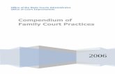 Compendium of Family Court Practices - FL Courts - … · Compendium of Family Court Practices . 2 ... including the “permanency project” UFC family law case management/case management