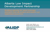 Alberta Low Impact Development Partnership Low Impact Development... · Alberta Low Impact Development Partnership Building capacity for urban drainage ... ed@alidp.org 403.268.5086