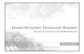 ENERGY EFFICIENCY TECHNOLOGY ROADMAP - … Business/TechnologyInnovation/Documents... · Mike Eagen Trident Seafoods ... Eric Simpkins fuel cell industry ... overall development and