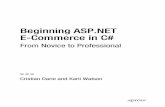 Beginning ASP.NET E-Commerce in C# - Home - Springer978-1-4302-1073-3/1.pdfBeginning ASP.NET E-Commerce in C# From Novice to Professional Cristian Darie and Karli Watson