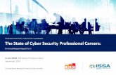 RESEARCH REPORT EXECUTIVE SUMMARY The State …c.ymcdn.com/.../ESG-ISSA-Executive-Summary-S.pdf · The State of Cyber Security Professional Careers: An Annual Research Report (Part