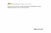 Improving E-mail Deliverability into Windows Live Hotmail · Windows Live Hotmail – Enhancing e-mail Deliverability Page 4 Introduction Understanding Deliverability Issues The document