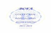 BCFA - Barstow Community College · BCFA Collective Bargaining Agreement July 1, 2011 – June 30, 2014 Page 4 ARTICLE I RECOGNITION See TA signed 12/5/11