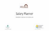Salary Plannerold.northcarolina.edu/.../finsys/2016sessions/Salary_Planner.pdfused by SSB Salary Planner. ... For example, make entries in ... •Establish access to the Salary Planner