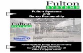 Fulton Systems and Barco Partnership · 2004 Fulton Systems & Barco Partnership For 90 years, BARCO continues to solve fluid flow problems in processing and power industries.