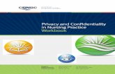 Privacy and Confidentiality in Nursing Practice Workbook · 1 Workbook Activity #1 confidentiality and privacy in nursing practice workbook page 4 Before you return to the module,