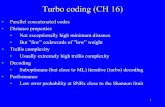 Turbo coding (CH 16) - Universitetet i Bergeneirik/INF244/Lectures/Lecture14.pdf · Interleavers for turbo codes • Goal: Input patterns which produce low-weight words in one ...