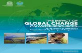 The Impact of Global Change on Water Resources - UNESCOunesdoc.unesco.org/images/0019/001922/192216e.pdf · 2] THE IMPACT OF GLOBAL CHANGE ON WATER RESOURCES: THE RESPONSE OF UNESCO’S
