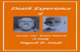 Death Experience - Nagesh Sondenageshsonde.com/images/Socrates-and-Ramana-Maharshi.pdf · Plato published by Bantom Books and edited by Erich Segal. However, to come close to the