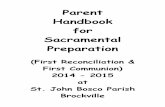 Parent Handbook for Sacramental Preparation · Parent Handbook for Sacramental Preparation (First Reconciliation & First Communion) 2014 - 2015 at St. John Bosco Parish ... your help,