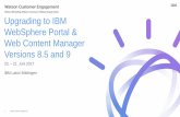 Upgrading to IBM WebSphere Portal & Web Content Manager ... · Watson Customer Engagement 20. –21. Juni 2017 IBM Labor Böblingen Upgrading to IBM WebSphere Portal & Web Content