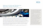 When Critical Systems Sense Their Future - Delli.dell.com/sites/doccontent/shared-content/services/en/...When Critical Systems Sense Their Future Proactive Lifecycle Management, Born
