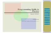 Programming Skills in Physics - University of Reading · Programming Skills in Physics Module PH2401 by Dennis Dunn ... 1 INTRODUCTION TO FORTRAN 95, PART I 23 ... All of the programs