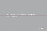 CitiDirect Online Banking · Responsibilities of Citibank Support of Client Linkage ... A customer requests Client Linkage as part of the services and functions that Citibank activates