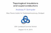 Topological insulators and superconductors · Topological insulators and superconductors. ... sf 2! dxdx′s i(x)D ij (x ... between these two regimes and marks the reach of full