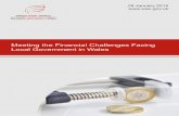 Meeting the Financial Challenges Facing Local Government ... the... · Meeting the Financial Challenges Facing ... Meeting the Financial Challenges Facing Local Government in Wales