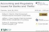 Accounting and Regulatory Issues for Banks and Thrifts and Regulatory Issues for Banks and Thrifts ... Classification & Measurement Credit Losses FASB’s Leasing Project Lightning