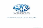 COMPENSATION PLAN - buytoday.usana.com · The USANA Compensation plan is centred around Business Centres. A Business Centre is the hub of your business-building activity, through
