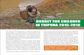 BUDGET FOR CHILDREN IN TRIPURA 2015-2016 - Child …haqcrc.org/.../2016/02/budget-for-children-in-tripura-2… ·  · 2016-02-29BUDGET FOR CHILDREN IN TRIPURA 2015-2016 The budget