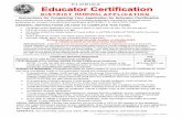 FLORIDA Educator Certification · Instructions for Completing Your Application for Educator Certification. ... AFFIDAVIT: You must read, print your name, affix your legal signature,