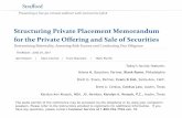 Structuring Private Placement Memorandum for the …media.straffordpub.com/products/structuring-private... ·  · 2017-06-28Structuring Private Placement Memorandum for the Private