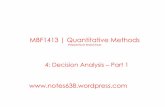 MBF1413 | Quantitative Methods | Quantitative Methods ... •Management must: ... state of nature as a payoff. •A table showing payoffs for all combinations of decision