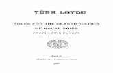 RULES FOR THE CLASSIFICATION OF NAVAL SHIPS ·  · 2014-12-25RULES FOR THE CLASSIFICATION OF NAVAL SHIPS PROPULSION PLANTS . Part E . ... developed on novel principles and/or which