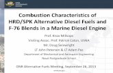 Combustion Characteristics of HRD/SPK Alternative Diesel ... · HRD/SPK Alternative Diesel Fuels and ... Department of Mechanical and Aerospace Engineering ... Composition Wt% C Wt%