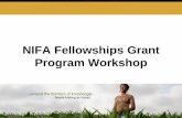 NIFA Fellowships Grant Program Workshop Fellowships Grant Program Workshop . 2 AGENDA ... • “Resolve today’s problems through the application of ...  ...