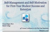 Self-Management for College Students: The ABC Approach Self... · Self-Management and Self-Motivation for First-year Student Success and Retention Donna Berger, PhoDO Marist College