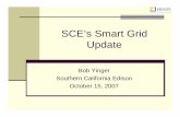 SCE’s Smart Grid Update - IEEEgrouper.ieee.org/groups/td/dist/da/doc/BobYinger--SCE Smart Grid... · ABB DPU ABB DNP 3.0 TPU ... Monitoring System Substation Enterprise / SCADA